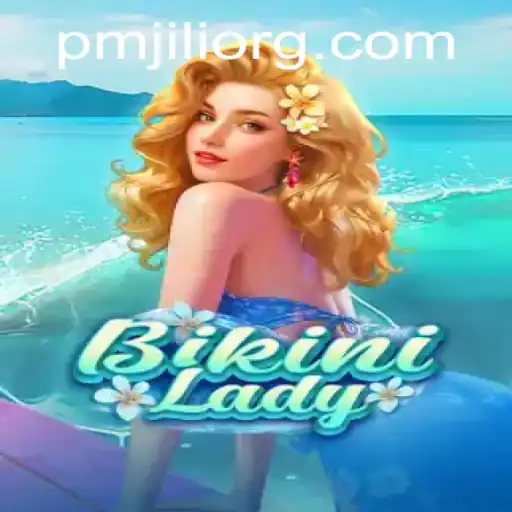Explore the Vibrant World of BikiniLady: A Gaming Adventure with PMJILI