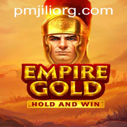 Exploring EmpireGold: A Comprehensive Guide to the Fascinating Game