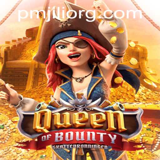 Discover the Thrills of QueenofBounty: A Leading Adventure Game by PMJILI