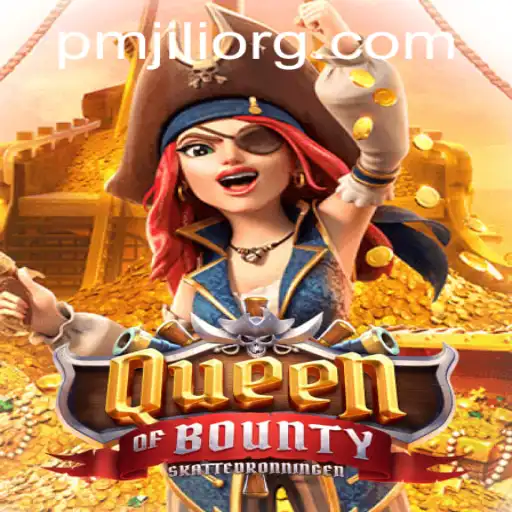 Discover the Thrills of QueenofBounty: A Leading Adventure Game by PMJILI
